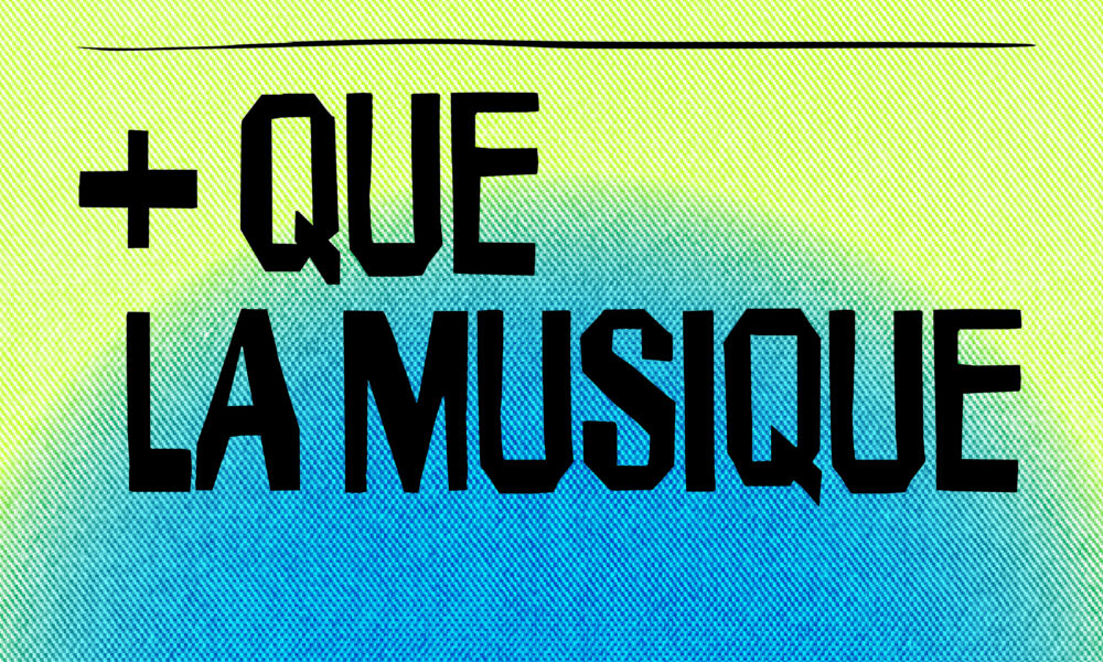 Visuel illustratif de la campagne + que la musique